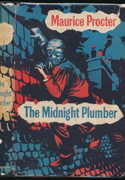 The Midnight Plumber (Maurice Procter)