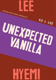 Unexpected Vanilla (Lee Hyemi)