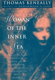 Woman of the Inner Sea (Thomas Keneally)