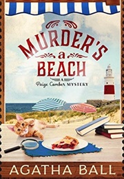 Murder's a Beach (Agatha Ball)