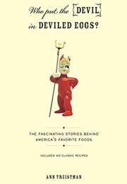 Who Put the Devil in Deviled Eggs (Ann Treistman)