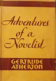 Adventures of a Novelist (Gertrude Atherton)