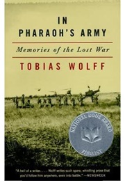 In Pharaoh's Army (Tobias Wolff)