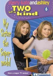 My Sister the Supermodel (Megan Stein)