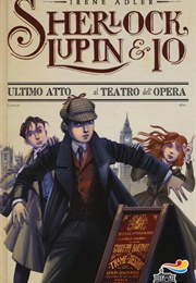 Ultimo Atto Al Teatro Dell'opera (Irene Adler)