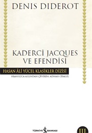 Kaderci Jacques Ve Efendisi (D. Diderot)