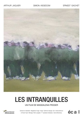 Les Intranquilles (2017)