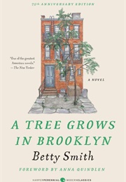 A Tree Grows in Brooklyn (Betty Smith)