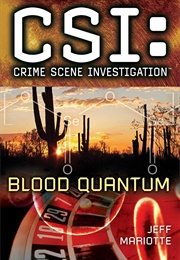 Blood Quantum CSI (Jeff Mariotte)