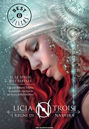 Le Spade Dei Ribelli (Licia Troisi)