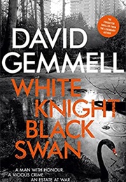 White Knight, Black Swan (David Gemmell)