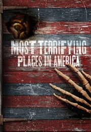 Most Terrifying Places in America (2018)