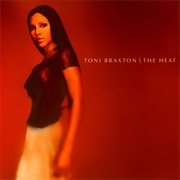Toni Braxton - The Heat