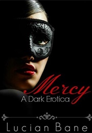 Mercy (Lucian Bane)