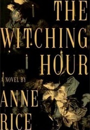 The Witching Hour (Anne Rice)