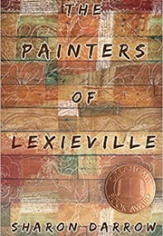 The Painters of Lexieville (Sharon Darrow)