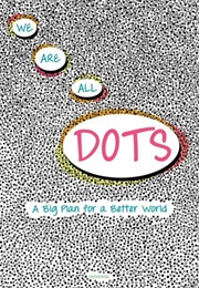 We Are All Dots: A Big Plan for (Giancarlo MacRi)