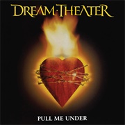 Pull Me Under - Dream Theater