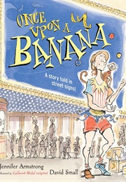 Once Upon a Banana (Jennifer Armstrong)