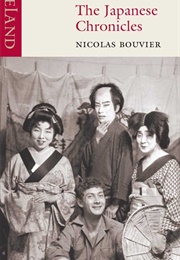 Japanese Chronicles (Nicolas Bouvier)