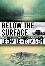 Below the Surface (Leena Lehtolainen)