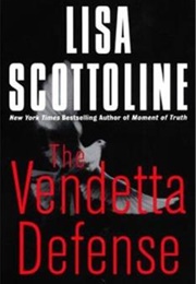 The Vendetta Defense (Lisa Scottoline)