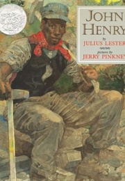 John Henry (Julius Lester and Jerry Pinkney)