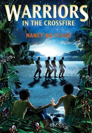 Warriors in the Crossfire (Nancy Bo Flood)