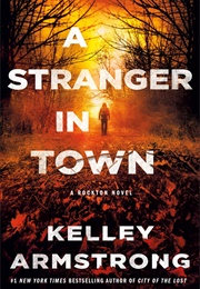 A Stranger in Town (Kelley Armstrong)