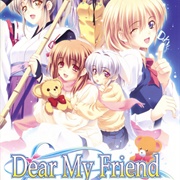 Dear My Friend: Love Like Powdery Snow