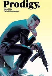 Prodigy (Mark Millar And Rafael Albuquerque)