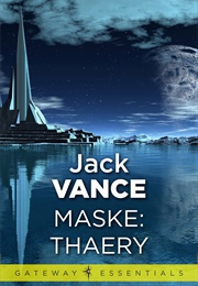 Maske: Thaery (Jack Vance)