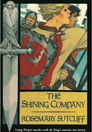 The Shining Company (Rosemary Sutcliff)