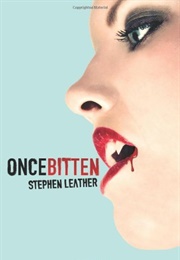 Once Bitten (Stephen Leather)