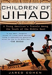 Children of Jihad (Jared Cohen)