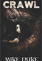 Crawl (Mike Duke)