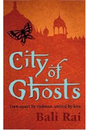 City of Ghosts (Bali Rai)