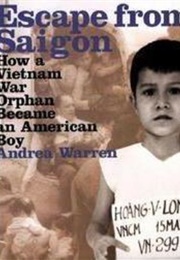 Escape From Saigon (Andrea Warren)