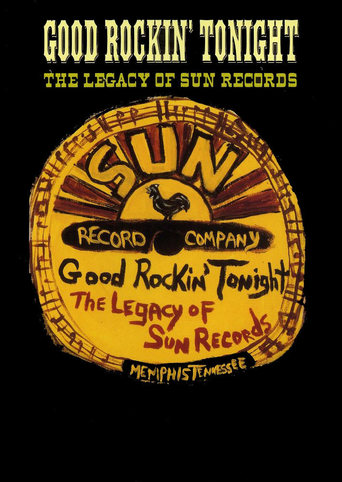 Good Rockin' Tonight: The Legacy of Sun Records (2001)