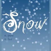 Snow