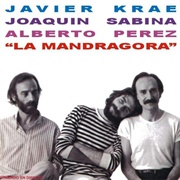 La Mandragora – Javier Krahe / Joaquin Sabina / Alberto Perez (1980)