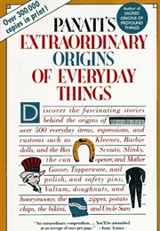 Panati's Extraordinary Origins of Everyday Things (Charles Panati)