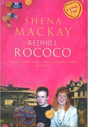 Redhill Rococo (Shena MacKay)