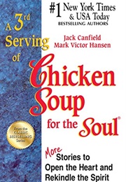 A 3Ed Serving of Chicken Soup for the Soul (Jack Canfield)