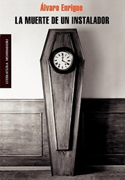 Death of an Installation Artist (Álvaro Enrigue)