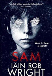 Sam (Iain Rob Wright)