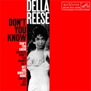 Don't You Know - Della Reese
