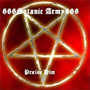 666Satanic Army666 - Praise Him