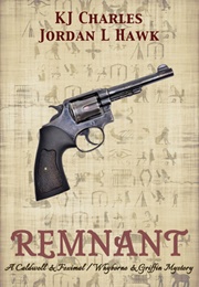 Remnant (Jordan Hawk &amp; KJ Charles)
