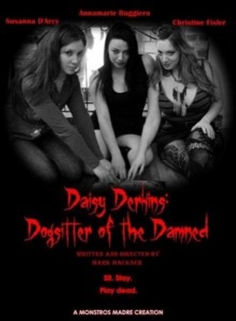 Daisy Derkins, Dogsitter of the Damned (2013)